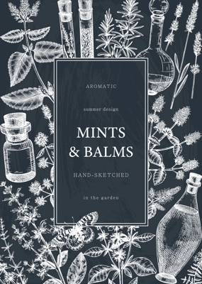 Hand-drawn perfumery and cosmetics ingredients card on chalkboard. Decorative background with vintage mints and balms herbs for perfumery. Organic cosmetics design template. Aromatic plants flyer
